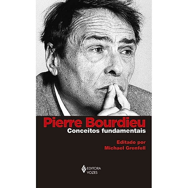 Pierre Bourdieu: conceitos fundamentais, Michael Grenfell