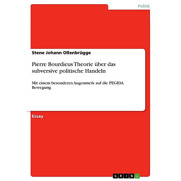 Pierre Bourdieus Theorie über das subversive politische Handeln, Stene Johann Oßenbrügge