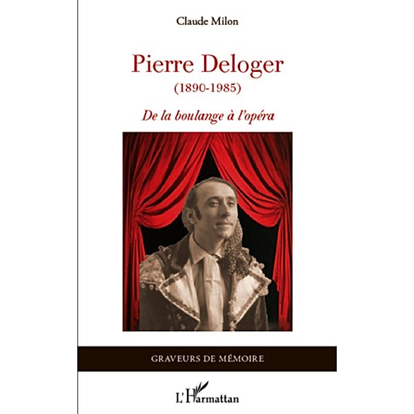 Pierre Deloger, Claude Milon Claude Milon
