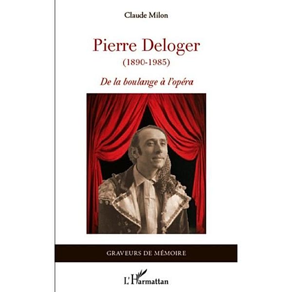 Pierre Deloger / Hors-collection, Claude Milon