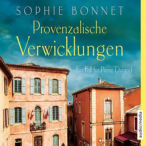 Pierre Durand - 1 - Provenzalische Verwicklungen, Sophie Bonnet