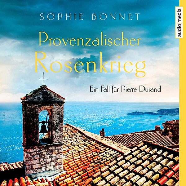 Pierre Durand - 6 - Provenzalischer Rosenkrieg, Sophie Bonnet