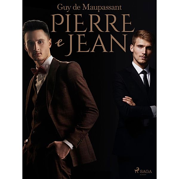 Pierre e Jean, Guy de Maupassant