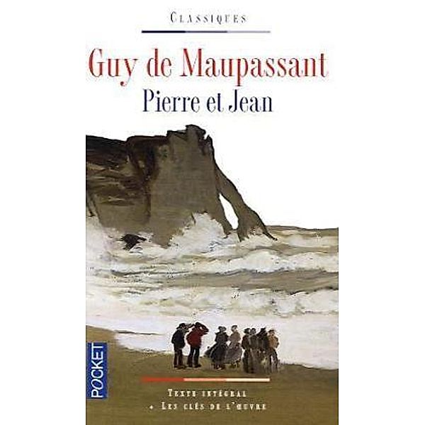 Pierre et Jean, Guy de Maupassant