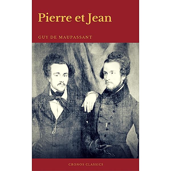 Pierre et Jean (Cronos Classics), Guy de Maupassant, Cronos Classics