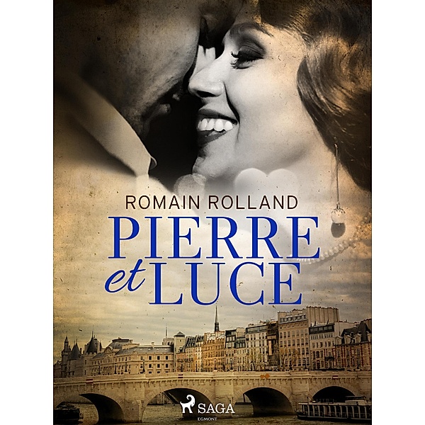 Pierre et Luce, Romain Rolland