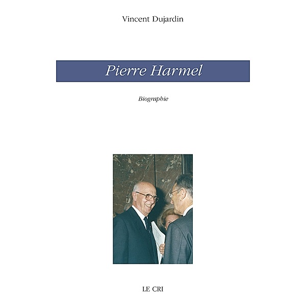 Pierre Harmel (poche), Vincent Dujardin