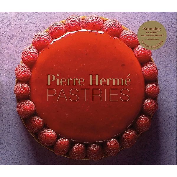 Pierre Hermé Pastries (Revised Edition), Pierre Hermé