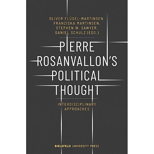 Pierre Rosanvallon's Political Thought