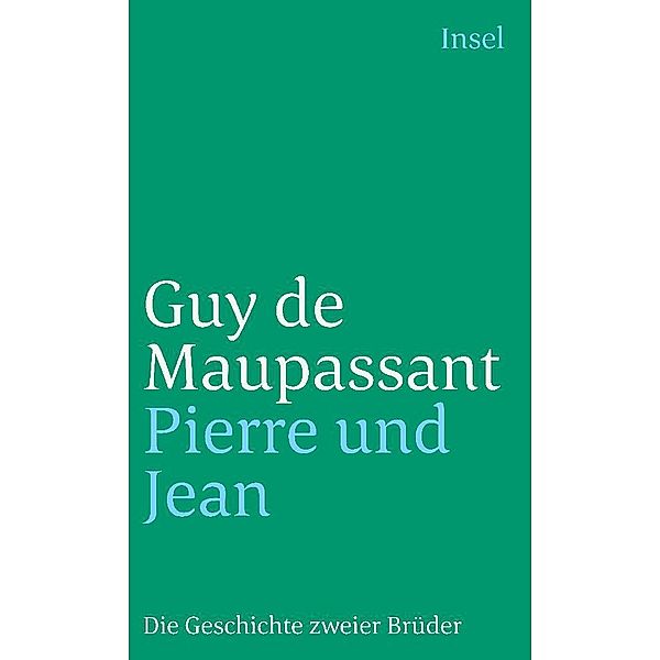 Pierre und Jean, Guy de Maupassant