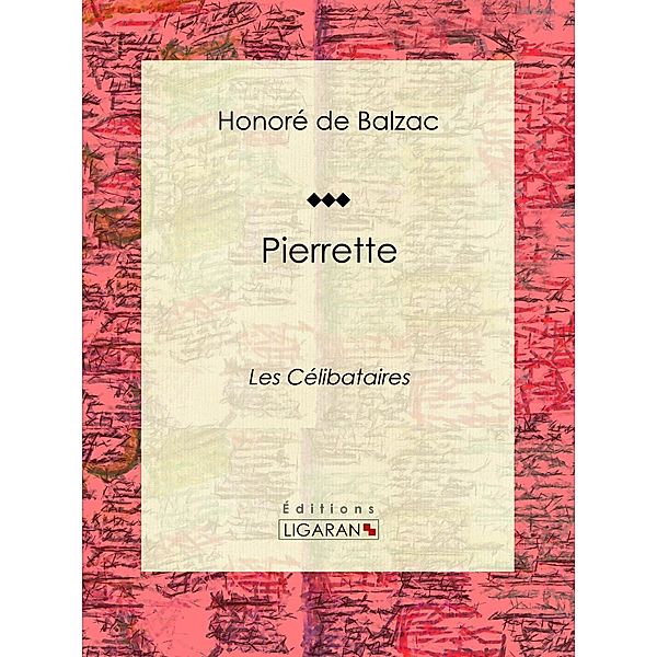 Pierrette, Honoré de Balzac, Ligaran