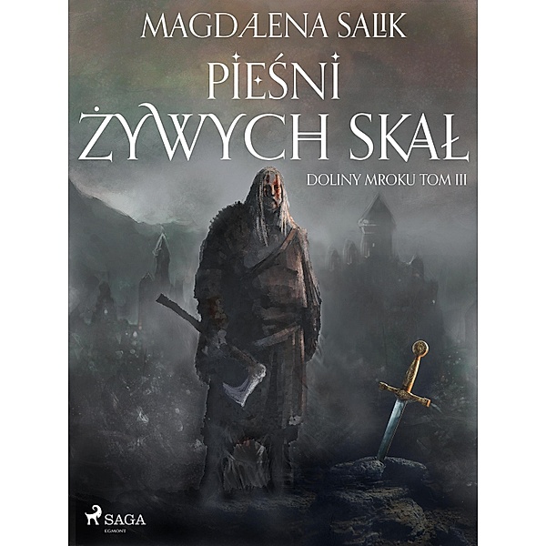Piesni zywych skal / Doliny Mroku Bd.3, Magdalena Salik
