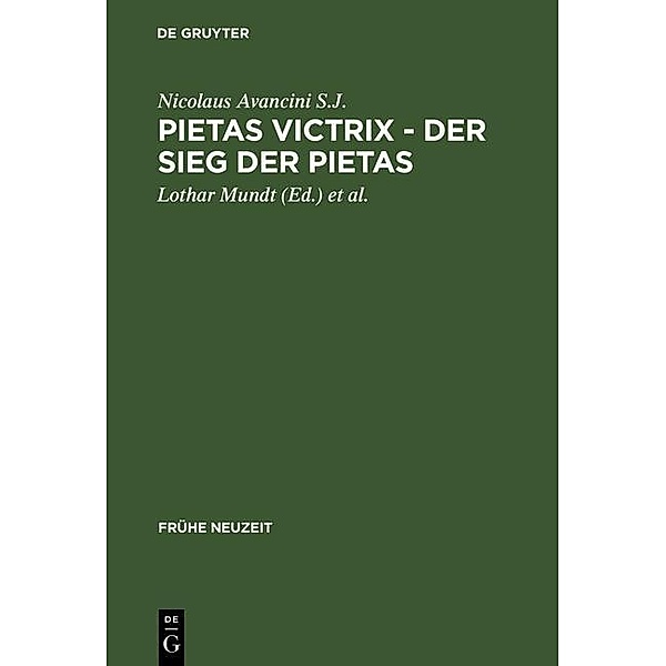 Pietas victrix - Der Sieg der Pietas / Frühe Neuzeit Bd.73, Nicolaus Avancini S. J.