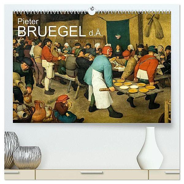 Pieter Bruegel d.Ä. (hochwertiger Premium Wandkalender 2025 DIN A2 quer), Kunstdruck in Hochglanz, Calvendo, Alexander Bartek