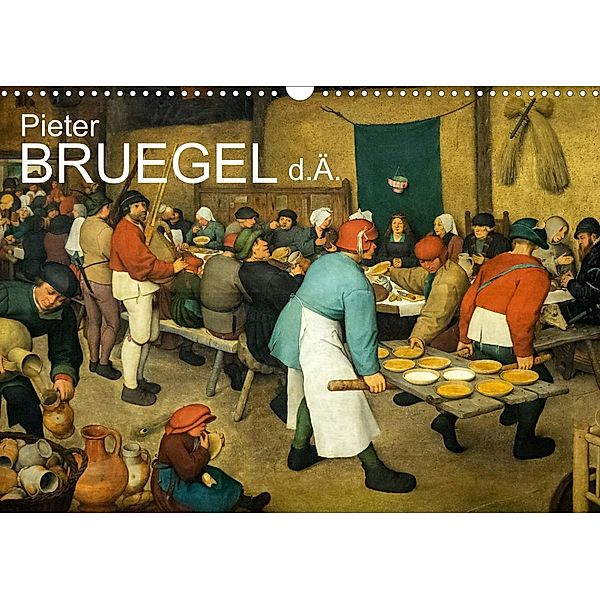 Pieter Bruegel d.Ä. (Wandkalender 2023 DIN A3 quer), Alexander Bartek