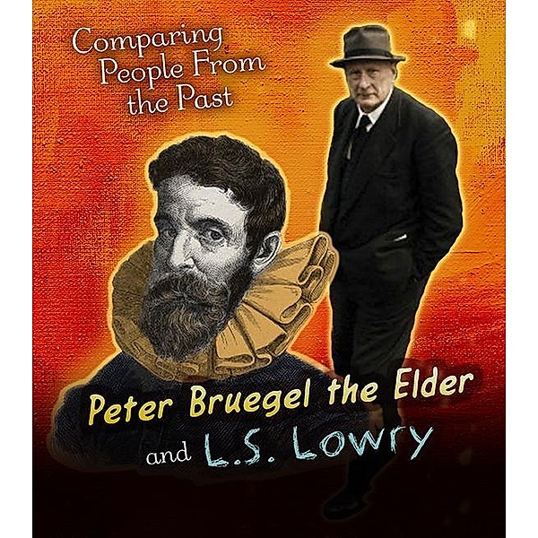 Pieter Bruegel the Elder and L.S. Lowry, Nick Hunter