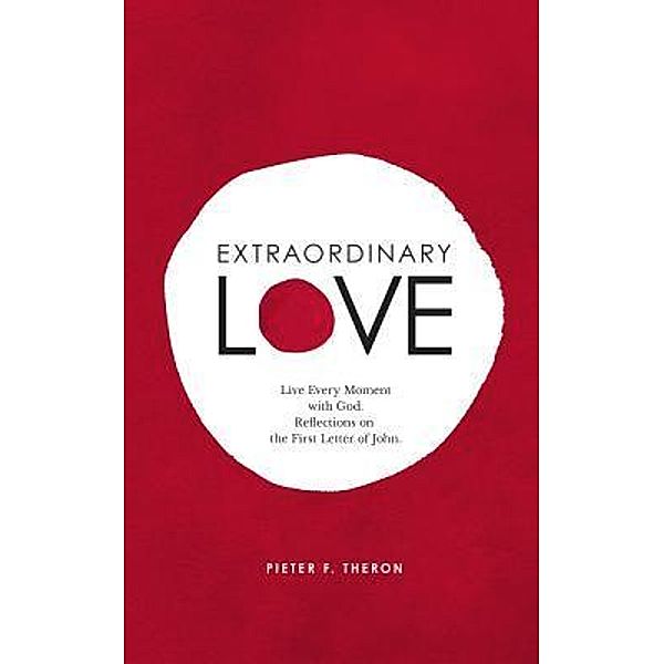 Pieter Theron: Extraordinary Love, Pieter F. Theron