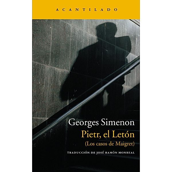 Pietr, el Letón / Narrativa del Acantilado Bd.33, Georges Simenon