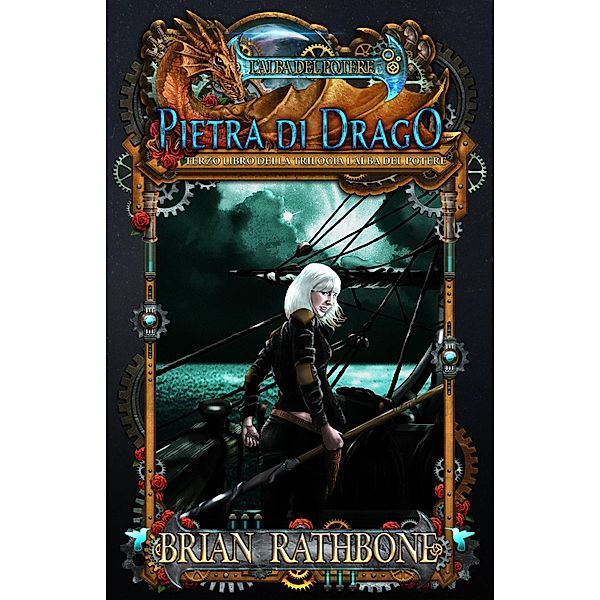 Pietra di Drago, Brian Rathbone