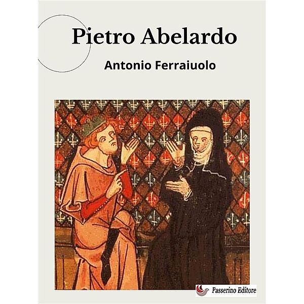 Pietro Abelardo, Antonio Ferraiuolo