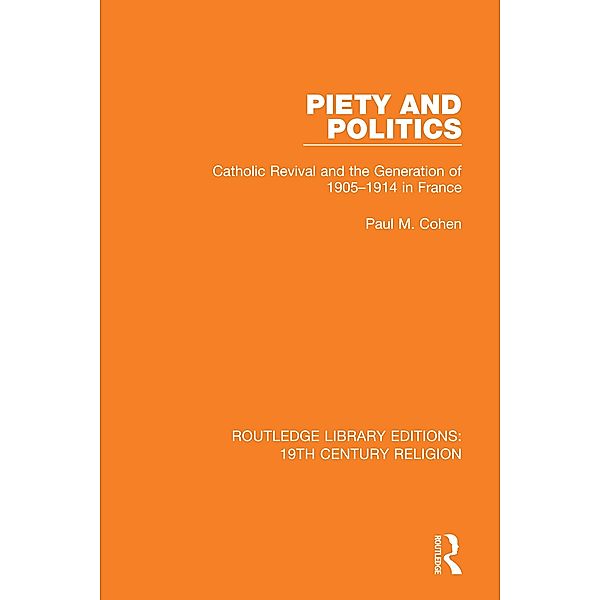 Piety and Politics, Paul M. Cohen