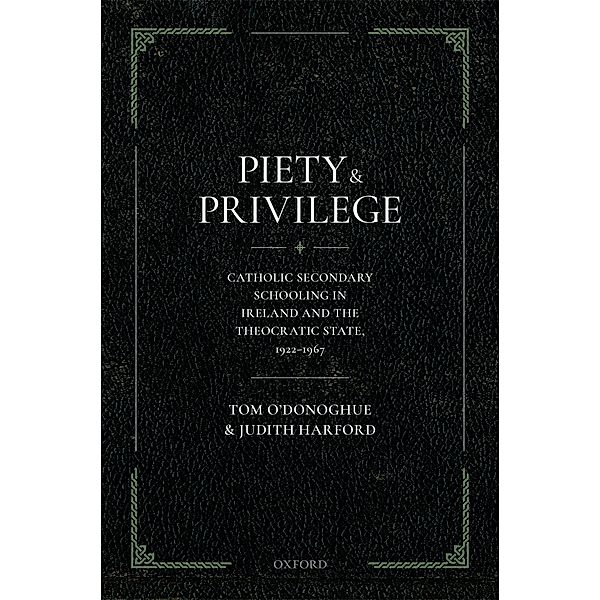 Piety and Privilege, Tom O'Donoghue, Judith Harford