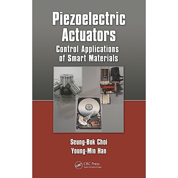 Piezoelectric Actuators, Seung-Bok Choi, Young-Min Han