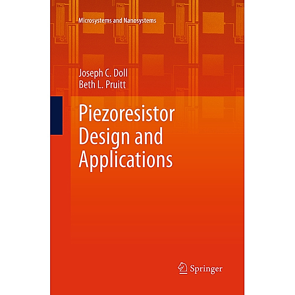 Piezoresistor Design and Applications, Joseph C. Doll, Beth L. Pruitt
