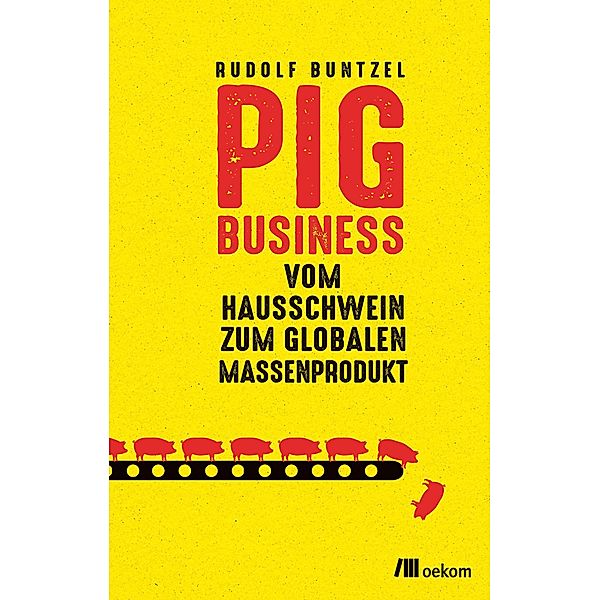 Pig Business, Rudolf Buntzel