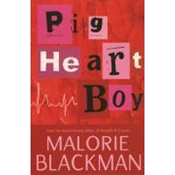 Pig-Heart Boy, Malorie Blackman