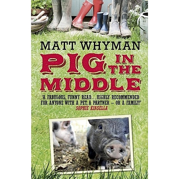 Pig in the Middle, Matt Whyman