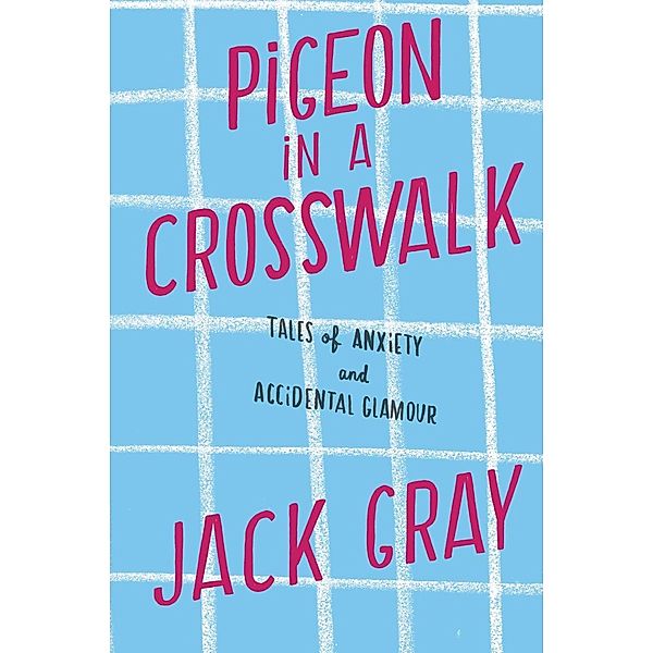 Pigeon in a Crosswalk, Jack Gray