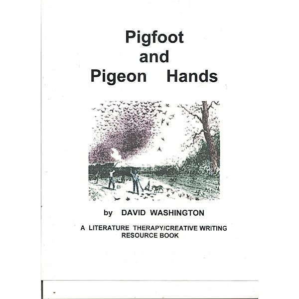 Pigfoot and Pigeon Hands, David Washington