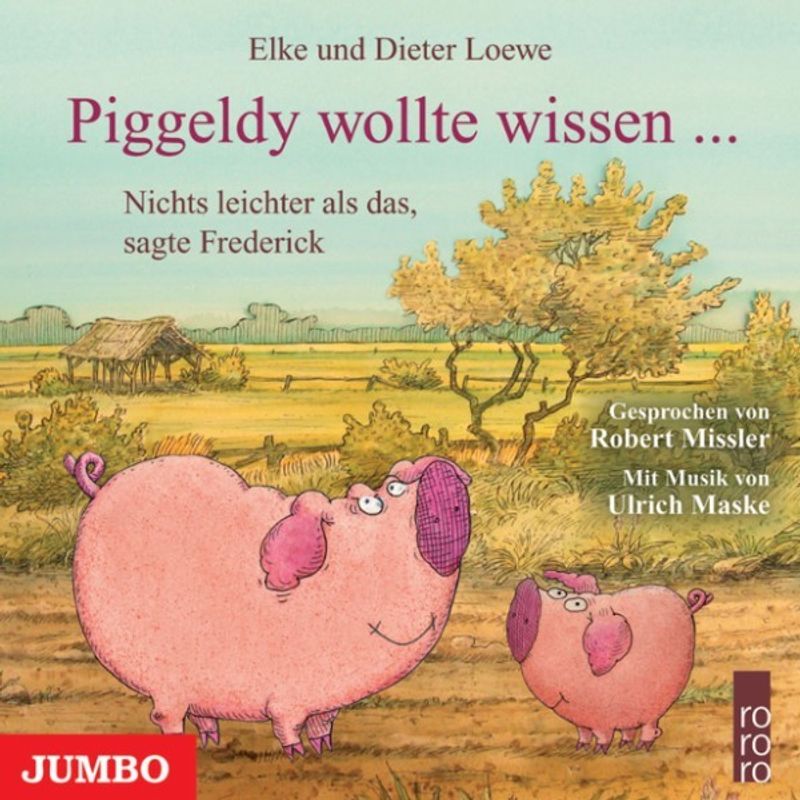Piggeldy und Frederick - Piggeldy wollte wissen… Hörbuch Download