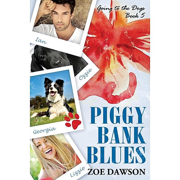 Piggy Bank Blues, Zoe Dawson