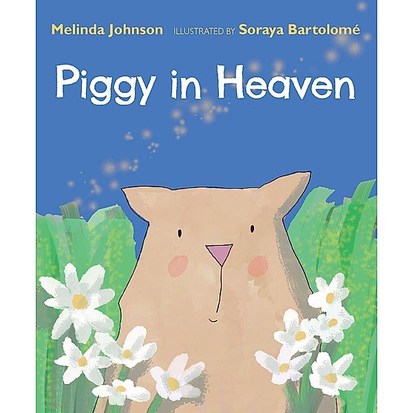 Piggy in Heaven / Paraclete Press, Melinda Johnson