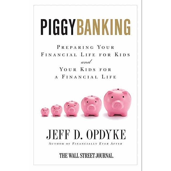 Piggybanking, Jeff D. Opdyke
