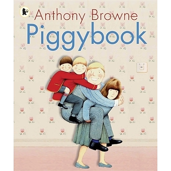 Piggybook, Anthony Browne