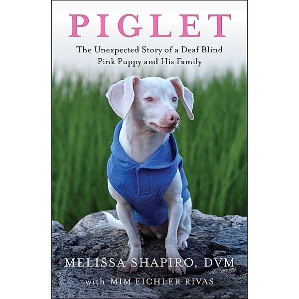 Piglet, Melissa Shapiro, Mim Eichler Rivas