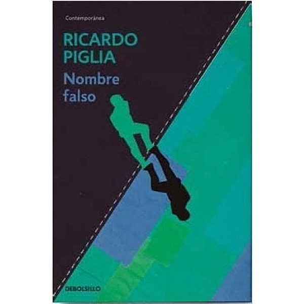 Piglia, R: Nombre falso, Ricardo Piglia
