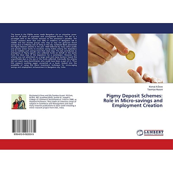 Pigmy Deposit Schemes: Role in Micro-savings and Employment Creation, Komal A Dave, Tasmiya Hussni