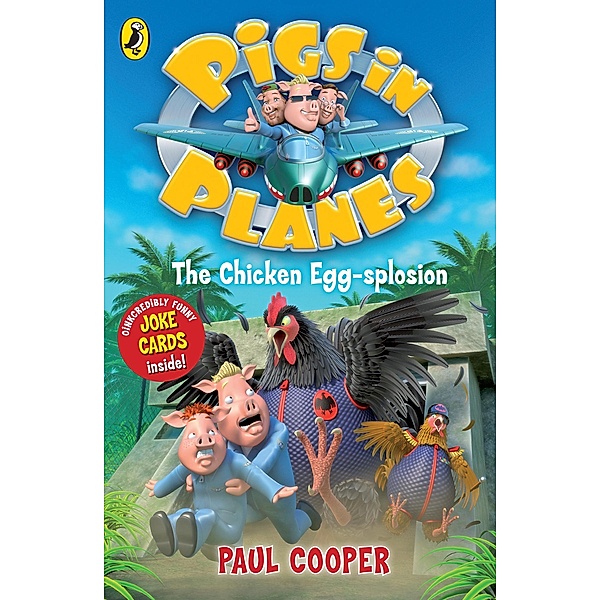 Pigs in Planes: The Chicken Egg-splosion / Pigs in Planes, Paul Cooper