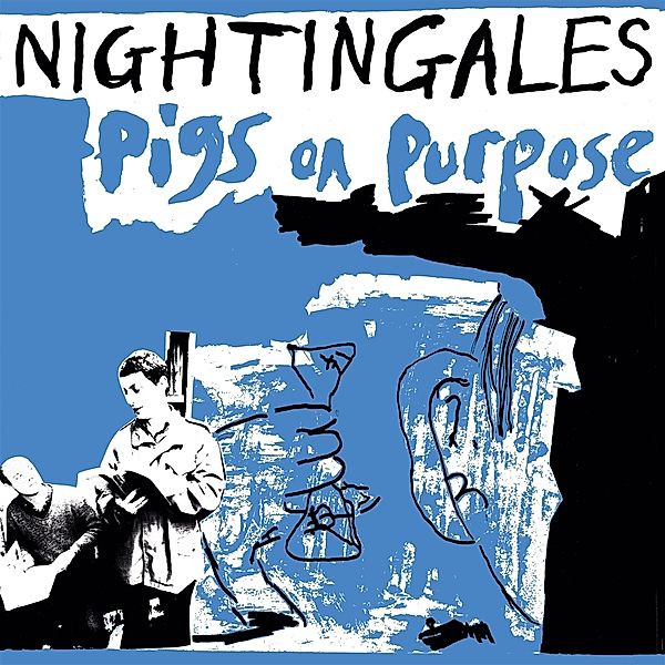 Pigs On Purpose, The Nightingales