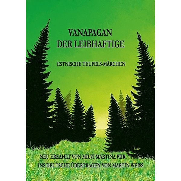 Piir, M: Vanapagan der Leibhaftige, Milvi Martina Piir