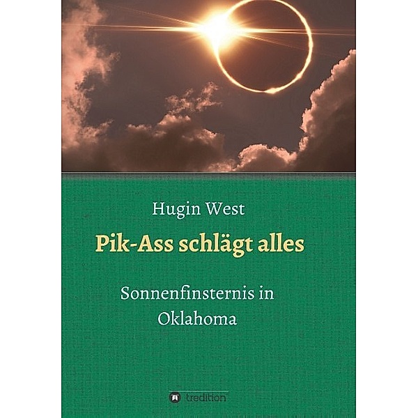 Pik-Ass schlägt alles, Hugin West