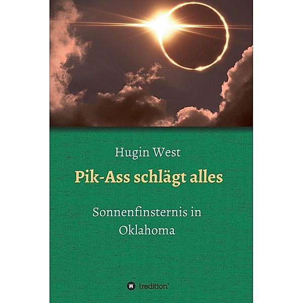 Pik-Ass schlägt alles / tredition, Hugin West