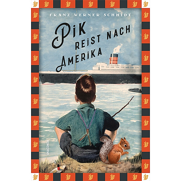 Pik reist nach Amerika, Franz Werner Schmidt