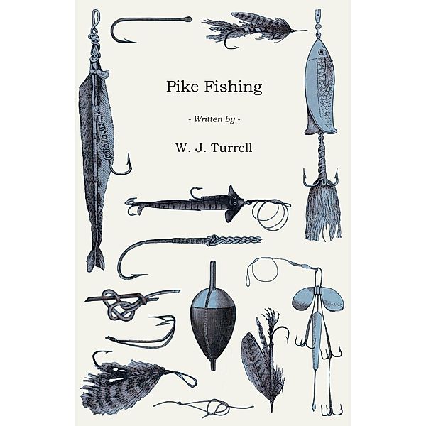 Pike Fishing, W. J. Turrell