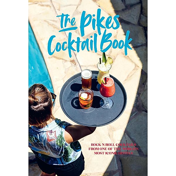 Pikes Cocktail Book, Dawn Hindle