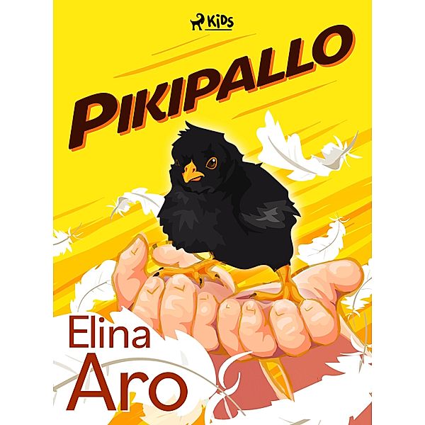 Pikipallo / Pikipallo Bd.1, Elina Aro